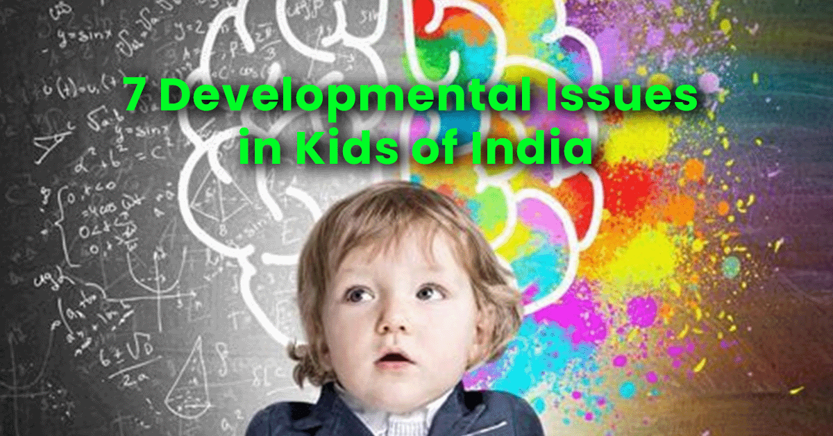 Read more about the article 7 Surprising Development Issues Faced by Kids Aged 1-6 in India’s Middle and High Income Families